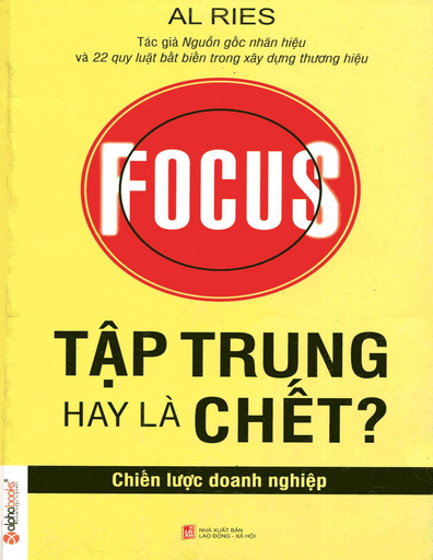 Tập Trung Hay Là Chết (Al Ries)